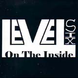 Level Six - On The Inside